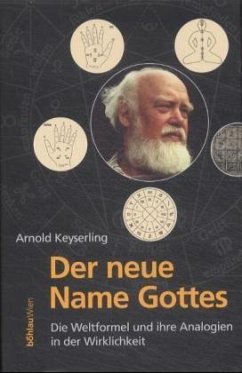 Der neue Name Gottes - Keyserling, Arnold