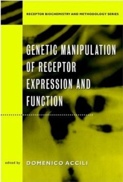 Genetic Manipulation of Receptor Expression and Function - Accili, Domenico (Hrsg.)