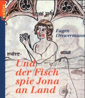 Und der Fisch spie Jona an Land