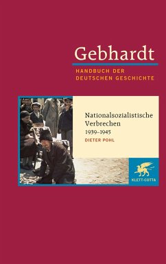 Nationalsozialistische Verbrechen 1939 - 1945 - Innenansichten des Nationalsozialismus - Pohl, Dieter