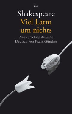 Viel Lärm um nichts, Englisch-Deutsch - Shakespeare, William