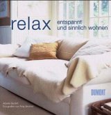 Relax, entspannt und sinnlich wohnen