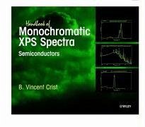 Handbook of Monochromatic XPS Spectra - Crist, B. Vincent