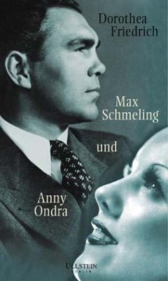 Max Schmeling und Anny Ondra - Friedrich, Dorothea