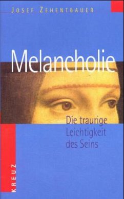 Melancholie - Zehentbauer, Josef
