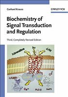 Biochemistry of Signal Transduction and Regulation - Krauss, Gerhard