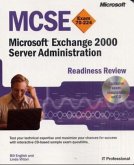 Exam 70-224, Microsoft Exchange 200 Server Administration, w. CD-ROM / MCSE Readiness Review, w. CD-ROMs