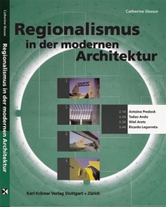 Regionalismus in der modernen Architektur - Slessor, Catherine