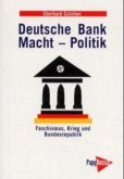 Deutsche Bank, Macht, Politik Deutsche Bank, Macht, Politik