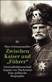 Zwischen Kaiser und 'Führer', Generalfeldmarschall August von Mackensen