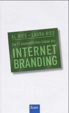 Die 11 unumstößlichen Gesetze des Internet-Branding - Ries, Al; Ries, Laura