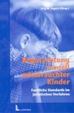 Begutachtung sexuell missbrauchter Kinder - Fegert, Jörg M. (Hrsg. )