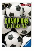 Champions für einen Tag