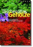Taschenatlas Gehölze Taschenatlas Gehölze