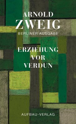 Erziehung vor Verdun - Zweig, Arnold