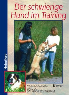 Der schwierige Hund im Training - Schaal, Monika;Daugschieß-Thumm, Ursula