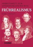 Arbeitshefte zur Literaturgeschichte. Frührealismus