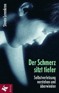 Der Schmerz sitzt tiefer - Levenkron, Steven