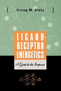 Ligand-Receptor Energetics - Klotz, Irving M.