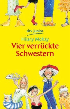 Vier verrückte Schwestern - McKay, Hilary