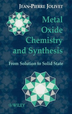 Metal Oxide Chemistry and Synthesis - Jolivet, Jean-Pierre