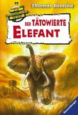 Der tätowierte Elefant