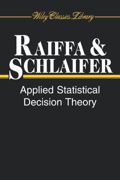 Applied Statistical Decision Theory - Raiffa, Howard;Schlaifer, Robert