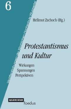 Protestantismus und Kultur - Zschoch, Hellmut (Hrsg.)