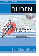 Diktattrainer 8. Klasse: Rechtschreibung und Diktate mit Methode üben (Duden-Schülerhilfen) - Dehoust, Marc