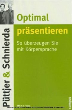 Optimal präsentieren - Püttjer, Christian; Schnierda, Uwe