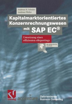 Kapitalmarktorientiertes Konzernrechnungswesen mit SAP EC - Schuler, Andreas H.; Pfeifer, Andreas