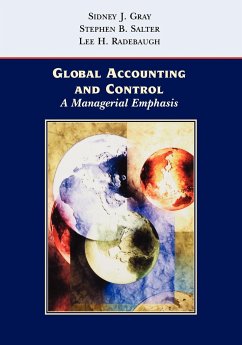 Global Accounting and Control - Gray, Sidney; Salter, StephenB.; Radebaugh, Lee H.