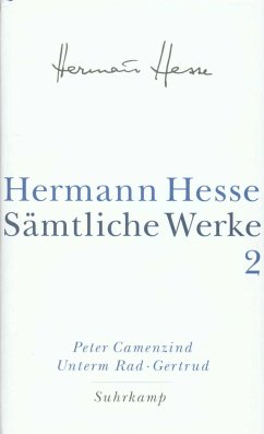 Peter Camenzind. Unterm Rad. Gertrud - Hesse, Hermann