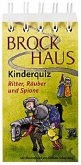 Ritter, Räuber und Spione / Brockhaus Kinderquiz