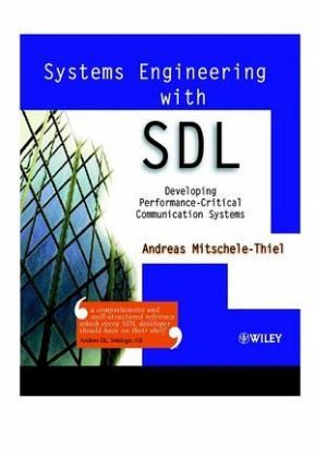 Systems Engineering with SDL Systems Engineering with SDL