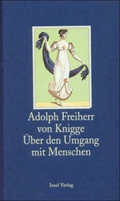 Über den Umgang mit Menschen - Knigge, Adolph von