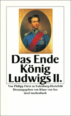 Das Ende König Ludwigs II. - Eulenburg-Hertefeld, Philipp Fürst zu