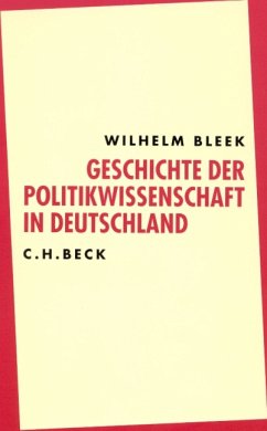 Geschichte der Politikwissenschaft in Deutschland - Bleek, Wilhelm