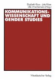Kommunikationswissenschaft und Gender Studies