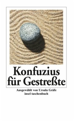 Konfuzius für Gestreßte - Konfuzius