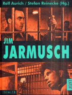 Jim Jarmusch - Aurich, Rolf;Kilb, Andreas;Seeßlen, Georg