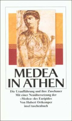 Medea in Athen - Ortkemper, Hubert