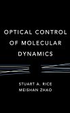 Optical Control Molecular Dynamics
