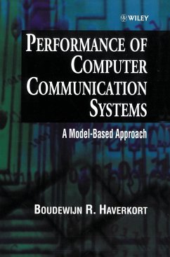 Performance of Computer Communication Systems - Haverkort, Boudewijn R.