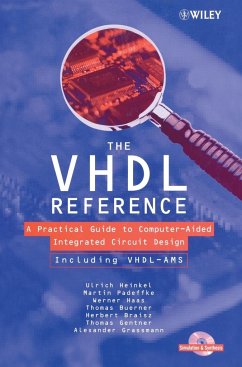 The VHDL Reference - Heinkel, Ulrich;Padeffke, Martin;Haas, Werner