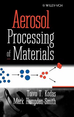 Aerosol Processing of Materials - Kodas, Toivo T.; Hampden-Smith, Mark J.