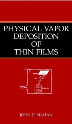 Physical Vapor Deposition of Thin Films - Mahan, John E.