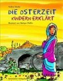 Die Osterzeit Kindern erklärt Die Osterzeit Kindern erklärt