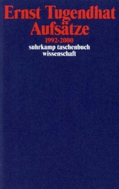 Aufsätze 1992-2000 - Tugendhat, Ernst