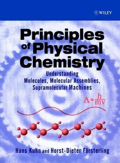 Principles of Physical Chemistry - Kuhn, Hans;Försterling, Horst-Dieter